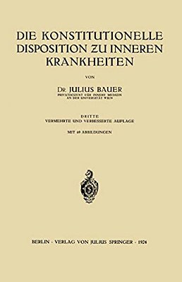 Die Konstitutionelle Disposition Zu Inneren Krankheiten-..