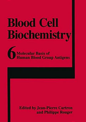 Molecular Basis Of Human Blood Group Antigens-..