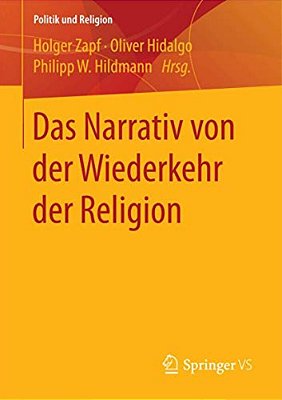 Das Narrativ Von Der Wiederkehr Der Religion-..