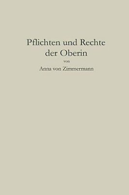 Pflichten Und Rechte Der Oberin-..