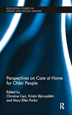 Perspectives On Care At Home For Older People-..