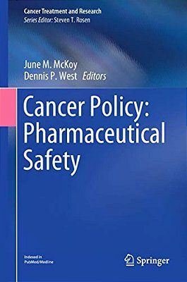 Cancer Policy: Pharmaceutical Safety-..