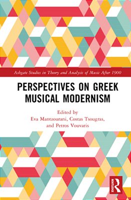 Perspectives On Greek Musical Modernism-..