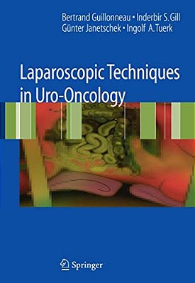Laparoscopic Techniques In Uro-Oncology-..