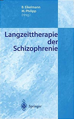 Langzeittherapie Der Schizophrenie-..