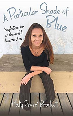 A Particular Shade Of Blue: Negotiations For An Uneventful Incarceration-..