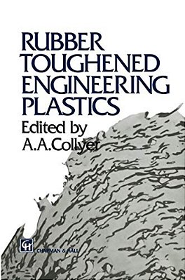 Rubber Toughened Engineering Plastics-..