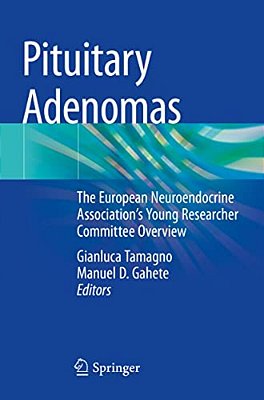 Pituitary Adenomas: The European Neuroendocrine Association's Young Researcher Committee Overview-..