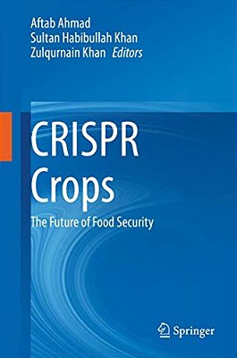 Crispr Crops: The Future Of Food Security-..