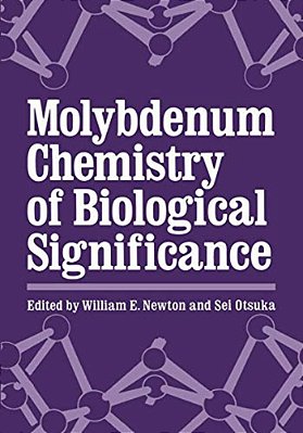 Molybdenum Chemistry Of Biological Significance-..