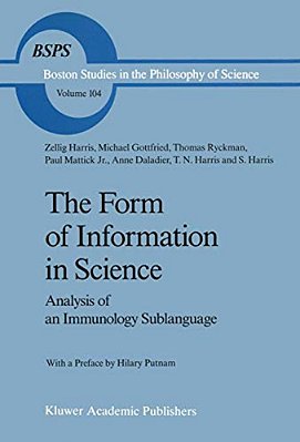 The Form Of Information In Science: Analysis Of An Immunology Sublanguage-..