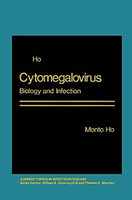 Cytomegalovirus: Biology And Infection-..