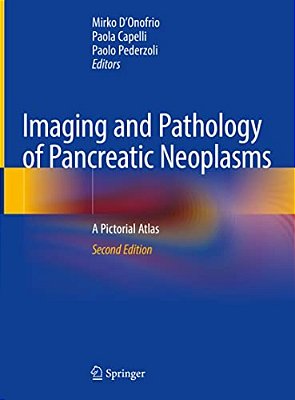 Imaging And Pathology Of Pancreatic Neoplasms: A Pictorial Atlas-..