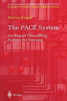 The Pace System: An Expert Consulting System For Nursing-..