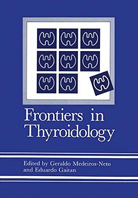Frontiers In Thyroidology: Volume 1-..