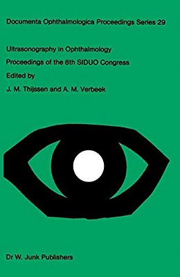 Ultrasonography In Ophthalmology: Proceedings Of The 8Th Siduo Congress-..