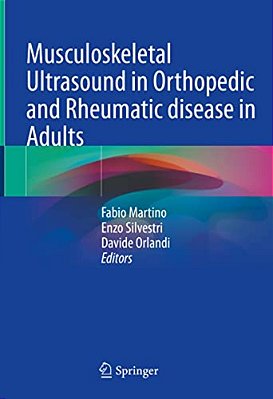 Musculoskeletal Ultrasound In Orthopedic And Rheumatic Disease In Adults-..