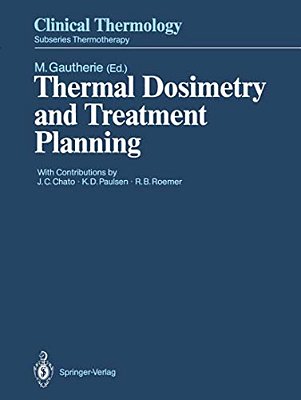 Thermal Dosimetry And Treatment Planning-..