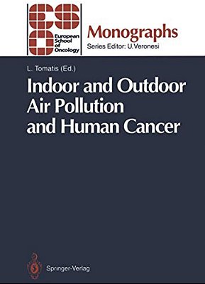 Indoor And Outdoor Air Pollution And Human Cancer-..