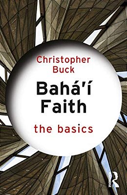 Baha'i Faith: The Basics-..