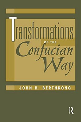 Transformations Of The Confucian Way-..