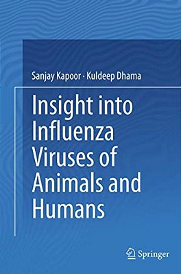 Insight Into Influenza Viruses Of Animals And Humans-..