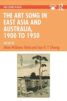 The Art Song In East Asia And Australia, 1900 To 1950-..