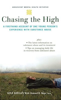 Chasing The High: A Firsthand Account Of One Young Person's Experience With Substance Abuse-..