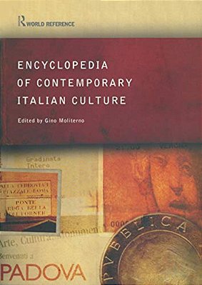 Encyclopedia Of Contemporary Italian Culture-..