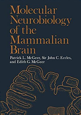 Molecular Neurobiology Of The Mammalian Brain-..