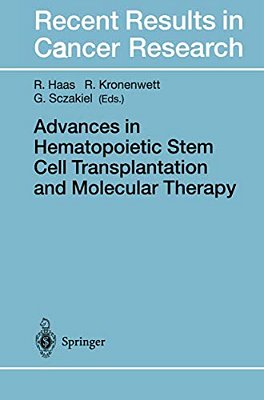 Advances In Hematopoietic Stem Cell Transplantation And Molecular Therapy-..