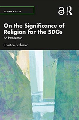On The Significance Of Religion For The Sdgs: An Introduction-..
