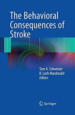 The Behavioral Consequences Of Stroke-..