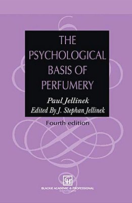 The Psychological Basis Of Perfumery-..
