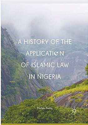 A History Of The Application Of Islamic Law In Nigeria-..
