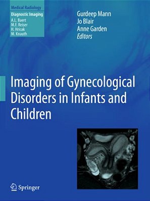 Imaging Of Gynecological Disorders In Infants And Children-..