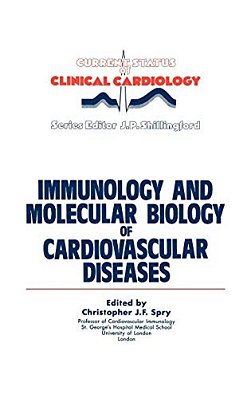 Immunology And Molecular Biology Of Cardiovascular Diseases-..