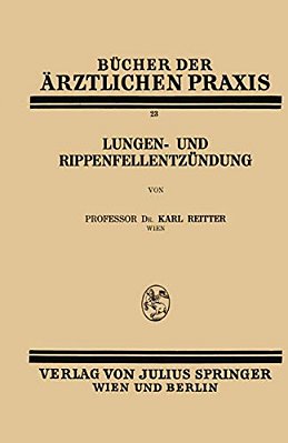 Lungen- Und Rippenfellentzündung: Band 23-..