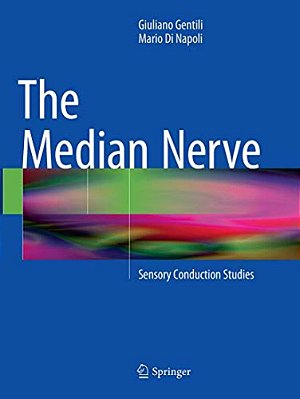 The Median Nerve: Sensory Conduction Studies-..