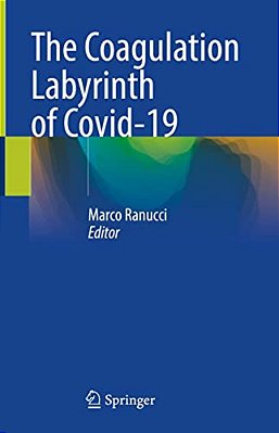 The Coagulation Labyrinth Of Covid-19-..