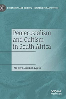 Pentecostalism And Cultism In South Africa-..