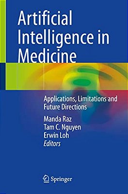 Artificial Intelligence In Medicine: Applications, Limitations And Future Directions-..