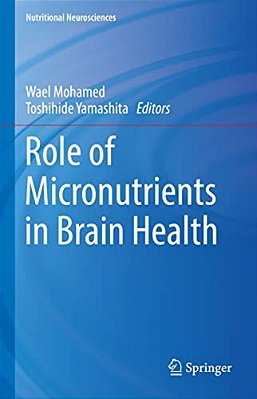 Role Of Micronutrients In Brain Health-..