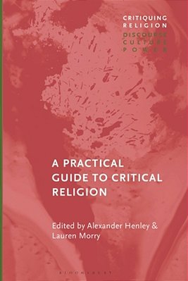 A Practical Guide To Critical Religion-..