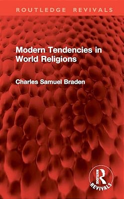 Modern Tendencies In World Religions-..