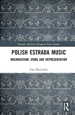 Polish Estrada Music: Organisation, Stars And Representation-..