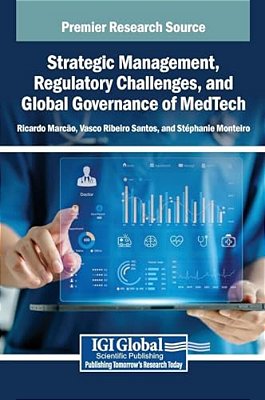 Strategic Management, Regulatory Challenges, And Global Governance Of Medtech-..