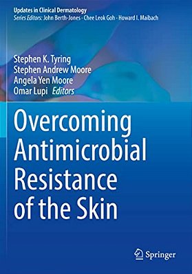 Overcoming Antimicrobial Resistance Of The Skin-..