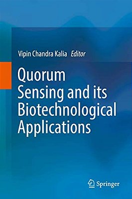 Quorum Sensing And Its Biotechnological Applications-..
