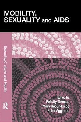 Mobility, Sexuality And Aids-..